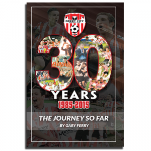 The Story So Far - 30 Years of Derry City